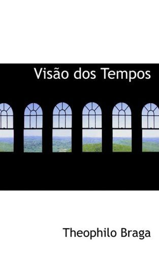 Cover for Theophilo Braga · Visapo Dos Tempos (Paperback Book) [Spanish edition] (2008)