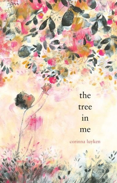 Cover for Corinna Luyken · The Tree in Me (Gebundenes Buch) (2021)