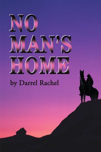 Cover for Darrel Rachel · No Man's Home (Paperback Book) (2001)