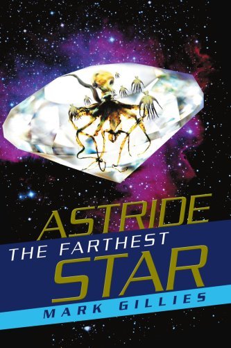 Mark Gillies · Astride the Farthest Star (Paperback Book) (2003)