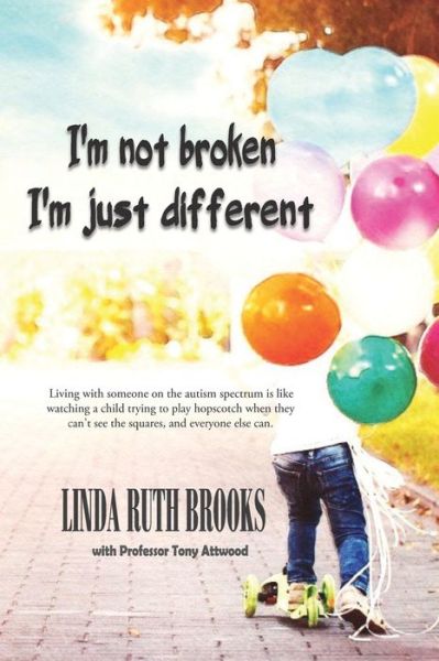 Cover for Linda Ruth Brooks · I'm not broken, I'm just different &amp; Wings to fly (Pocketbok) (2018)