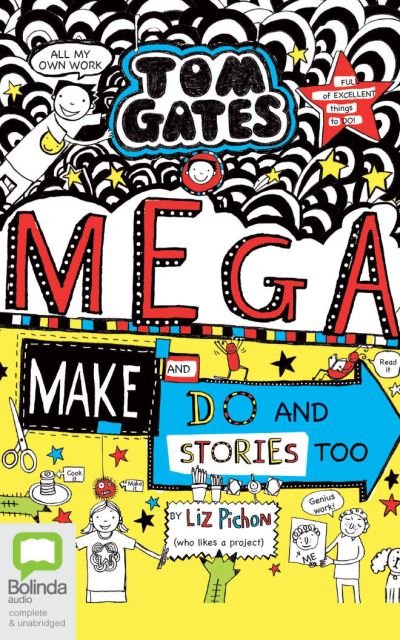 Mega Make and Do (and Stories Too!) - Liz Pichon - Musikk - Bolinda Publishing - 9780655649595 - 5. mai 2020