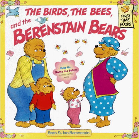 Cover for Jan Berenstain · The Birds, the Bees, and the Berenstain Bears (Paperback Book) (2000)