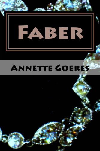 Cover for Annette Goeres · Faber: a Mason Briggs Mission (Paperback Book) (2014)