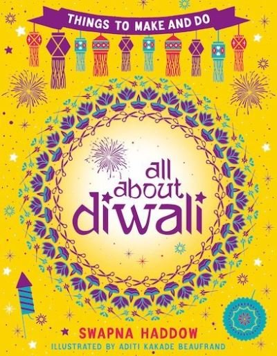 Cover for Swapna Haddow · All About Diwali: Things to Make and Do (Paperback Bog) (2021)