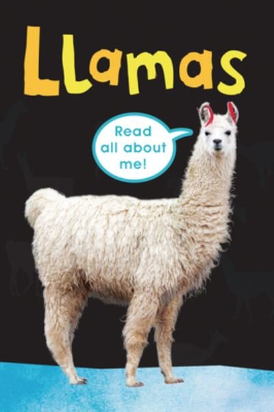 Llamas - Camilla de la Bedoyere - Books - QEB Publishing Inc. - 9780711264595 - August 1, 2021