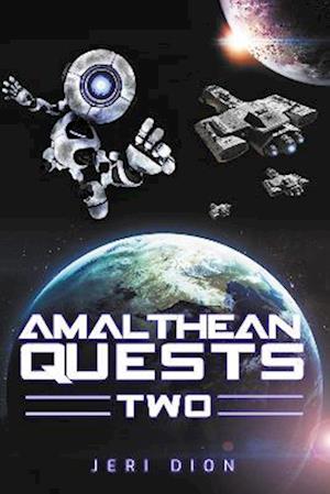 Cover for Jeri Dion · Amalthean Quests Two - Amalthean Quests (Paperback Book) (2022)