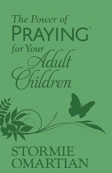 Cover for Stormie Omartian · The Power of Praying for Your Adult Children (Leather Book) (2022)