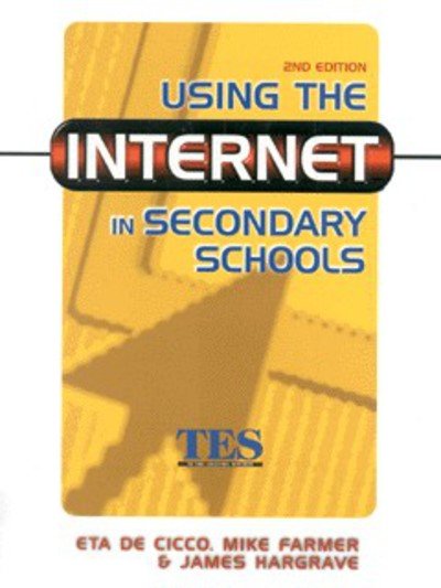 Cover for Eta de Cico · Using the Internet in Secondary Schools (Paperback Bog) (2001)
