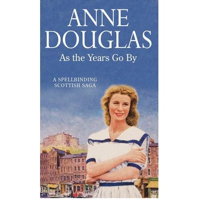Cover for Anne Douglas · As The Years Go By (Paperback Book) (2009)