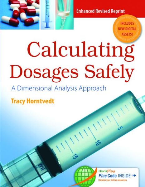 Cover for Tracy Horntvedt · Calculating Dosages Safely: A Dimensional Analysis Approach (Paperback Book) (2014)