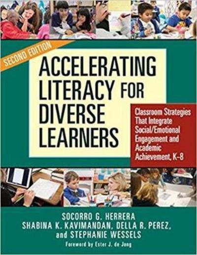 Cover for Socorro G. Herrera · Accelerating Literacy for Diverse Learners: Classroom Strategies That Integrate Social / Emotional Engagement and Academic Achievement (Paperback Book) [2 Revised edition] (2017)