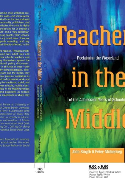 Cover for John Smyth · Teachers in the Middle: Reclaiming the Wasteland of the Adolescent Years of Schooling - Adolescent Cultures, School &amp; Society (Taschenbuch) (2006)