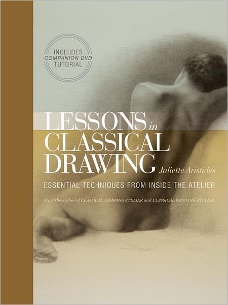 Cover for J Aristides · Lessons in Classical Drawing (Hardcover Book) (2011)