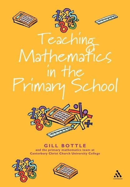 Cover for Gill Bottle · Teaching Mathematics in the Primary School (Taschenbuch) (2005)