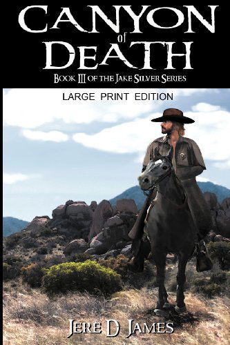 Cover for Jere D. James · Canyon of Death (Paperback Book) [Large Type edition] (2012)