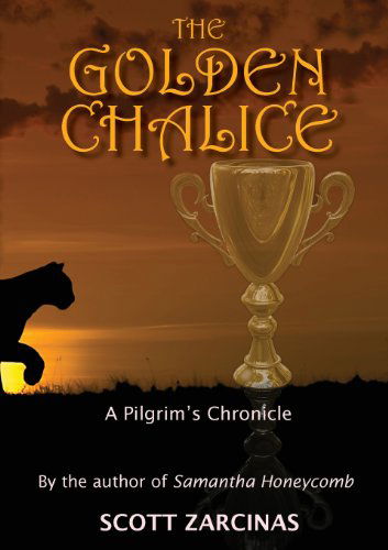 Cover for Scott Zarcinas · The Golden Chalice (Paperback Book) (2013)