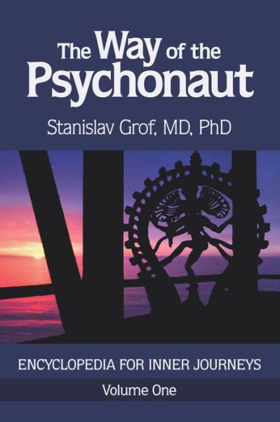 Cover for Stanislav Grof · The Way of the Psychonaut Vol. 1: Encyclopedia for Inner Journeys (Taschenbuch) (2023)