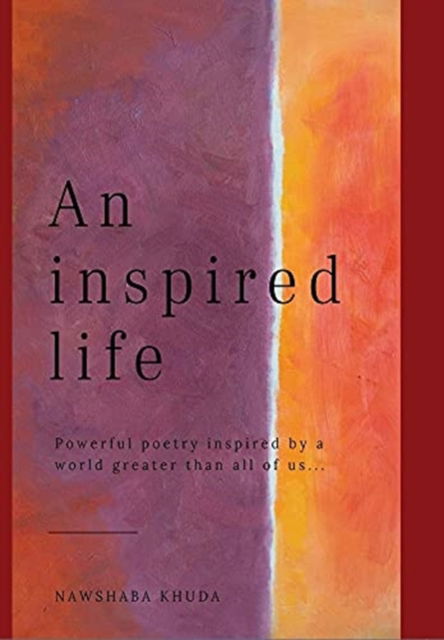 Cover for Nawshaba Khuda · An Inspired Life (Hardcover bog) (2021)