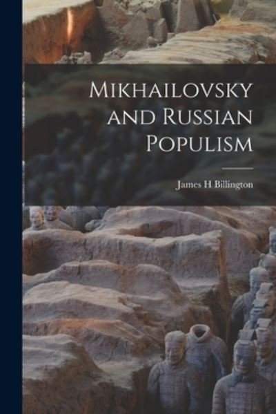Cover for Muscle Russell · Mikhailovsky and Russian Populism (Paperback Book) (2021)