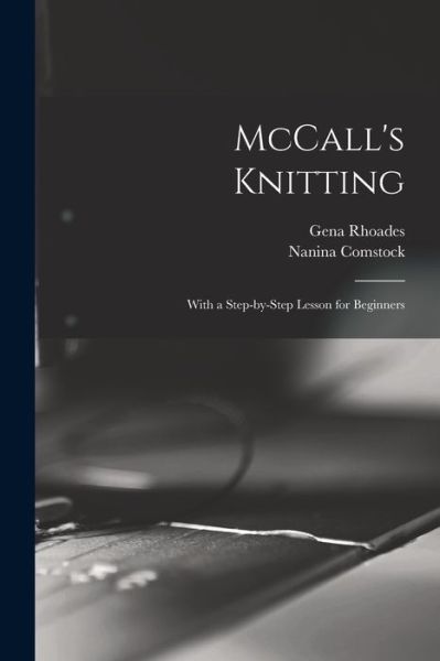 Cover for Gena Rhoades · McCall's Knitting (Pocketbok) (2021)