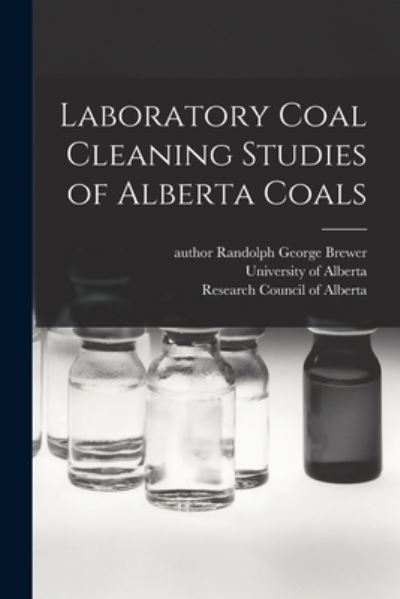 Cover for LLC Creative Media Partners · Laboratory Coal Cleaning Studies of Alberta Coals (Paperback Book) (2021)
