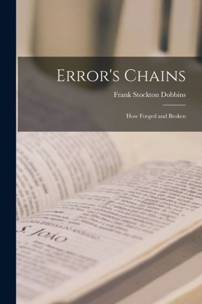 Cover for Dobbins Frank Stockton · Error's Chains (Book) (2022)