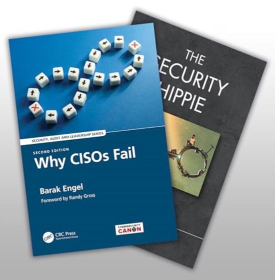 Cover for Barak Engel · Why CISOs Fail 2e and The Security Hippie Set - Security, Audit and Leadership Series (N/A) (2024)