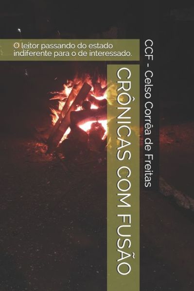 Cover for Celso Correa de Freitas · Cronicas Com Fusao (Paperback Book) (2020)