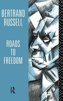 Cover for Bertrand Russell · Roads to Freedom (Hardcover Book) (2017)