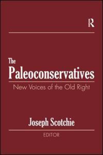 Cover for Raphael Israeli · The Paleoconservatives: New Voices of the Old Right (Pocketbok) (2017)