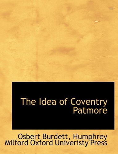 Cover for Osbert Burdett · The Idea of Coventry Patmore (Hardcover Book) (2010)