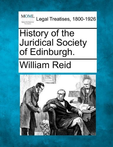 Cover for William Reid · History of the Juridical Society of Edinburgh. (Pocketbok) (2010)