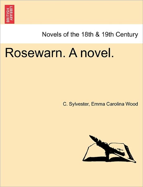 Cover for C Pseud Sylvester · Rosewarn. a Novel. Vol. I (Paperback Book) (2011)