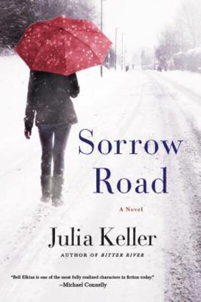 Cover for Julia Keller · Sorrow Road (Paperback Book) (2017)