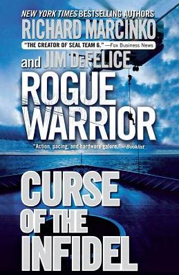 Rogue Warrior Curse of the Infidel - Richard Marcinko - Książki - Forge Books - 9781250302595 - 25 listopada 2014