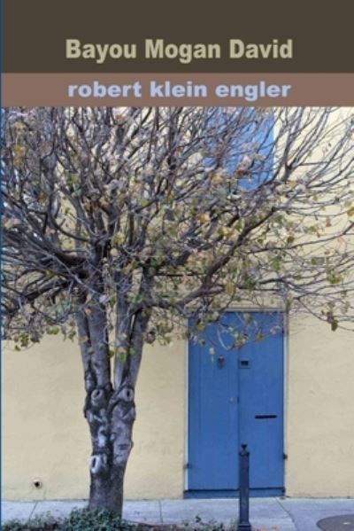 Cover for Robert Klein Engler · Bayou Mogan David (Book) (2009)