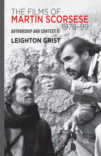 The Films of Martin Scorsese, 1978-99: Authorship and Context II - L. Grist - Livros - Palgrave Macmillan - 9781349514595 - 2013