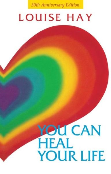 You Can Heal Your Life - Louise Hay - Bücher - Hay House UK Ltd - 9781401955595 - 7. November 2017