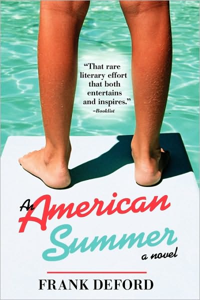 An American Summer: a Novel - Frank Deford - Książki - Sourcebooks Landmark - 9781402200595 - 1 maja 2003