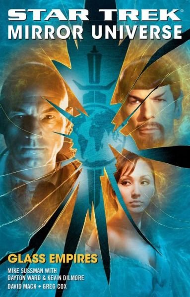 Cover for David Mack · Star Trek: Mirror Universe: Glass Empires - Star Trek: The Original Series (Paperback Bog) [Ed edition] (2007)