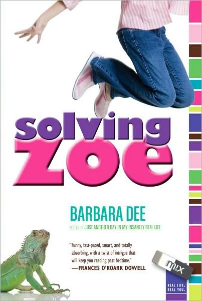 Cover for Barbara Dee · Solving Zoe (Paperback Book) [Reprint edition] (2010)