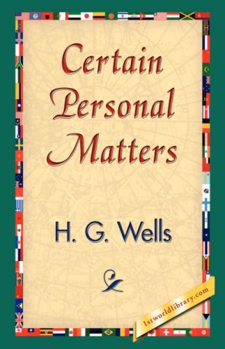 Cover for H. G. Wells · Certain Personal Matters (Hardcover Book) (2007)