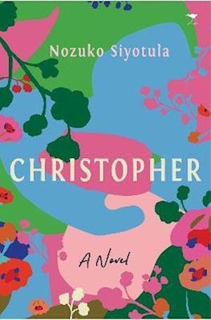 Cover for Nozuko Siyotula · Christopher (Paperback Bog) (2021)