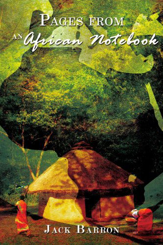 Cover for Jack Barron · Pages from an African Notebook (Paperback Book) (2008)