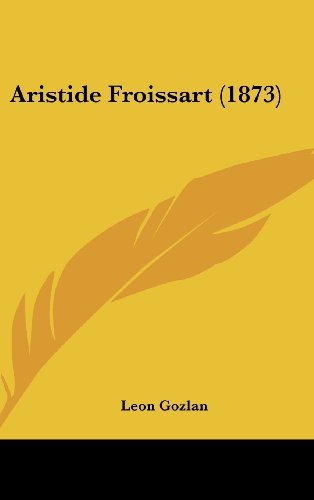 Cover for Leon Gozlan · Aristide Froissart (1873) (Inbunden Bok) (2008)