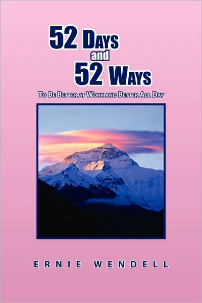 Cover for Ernie Wendell · 52 Days and 52 Ways (Paperback Book) (2009)