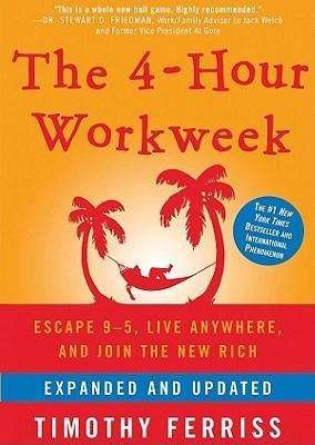 Cover for Timothy Ferriss · The 4-hour Workweek: Escape 95, Live Anywhere, and Join the New Rich (Expanded and Updated) (MP3-CD) (2009)