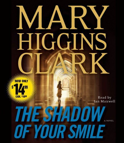Cover for Mary Higgins Clark · The Shadow of Your Smile (Hörbok (CD)) [Abridged edition] (2012)