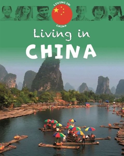 Cover for Annabelle Lynch · Living in Asia: China - Living In (Hardcover Book) [Illustrated edition] (2016)